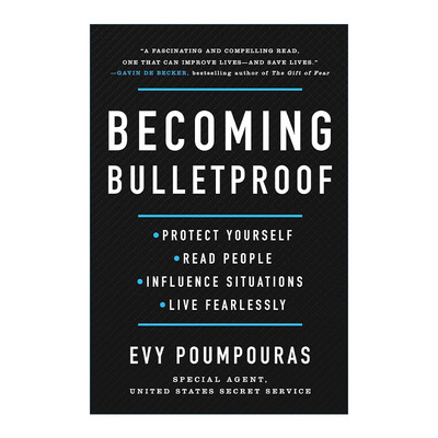 英文原版 Becoming Bulletproof 刀枪不入 提升心理素质面对各种挑战 精装 前特勤局特工Evy Poumpouras 英文版 进口英语原版书籍