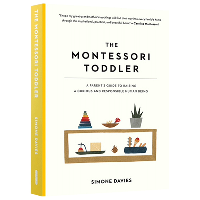 The Montessori Toddler A Parent's Guide 英文原版 蒙台梭利育儿法 父母指南 提升好奇心与责任心 全彩插图 英文版进口英语书籍