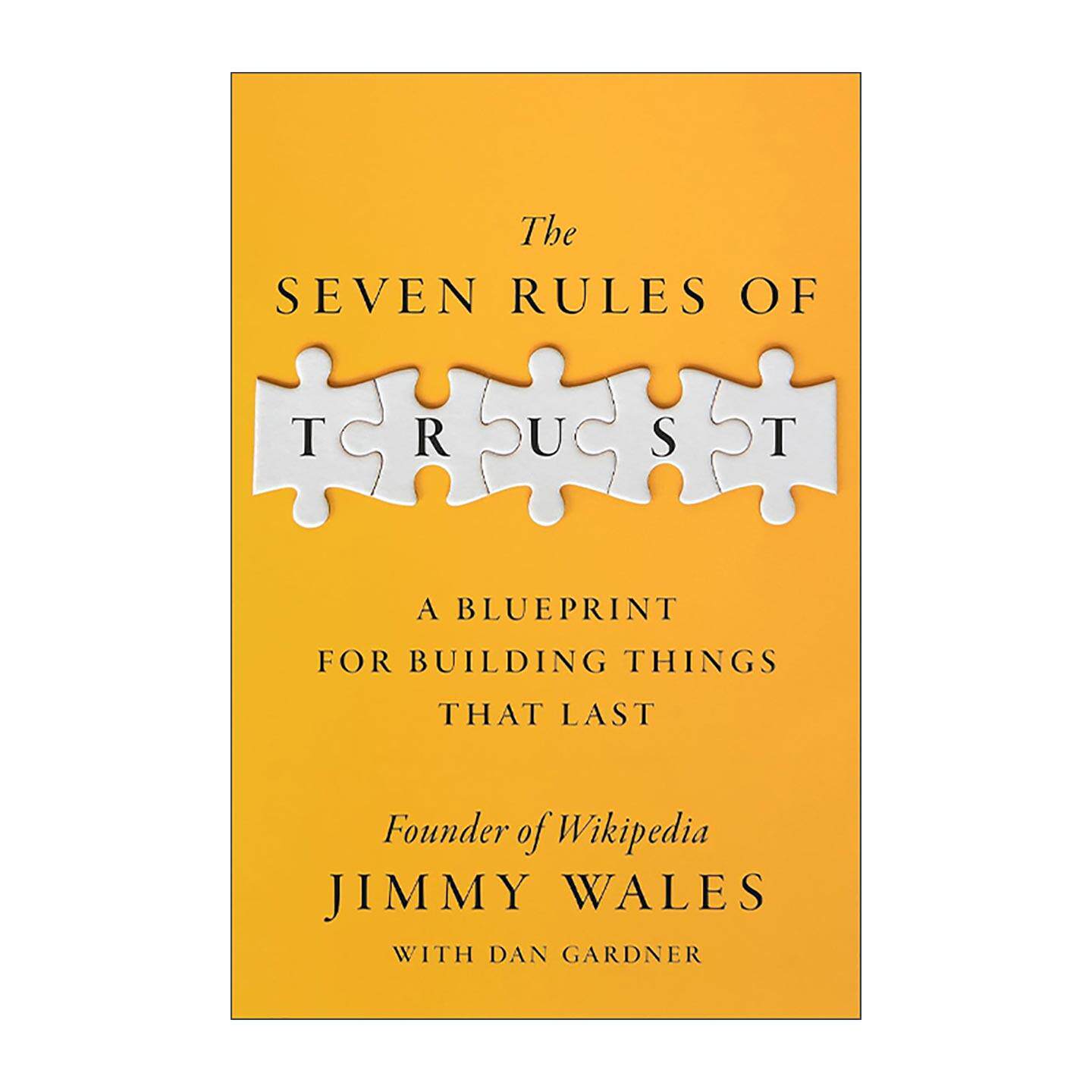 英文原版 The Seven Rules of Trust 信任的七项规则 建立持久事物的蓝图 维基百科创始人 Jimmy Wales 英文版 进口英语原版书籍