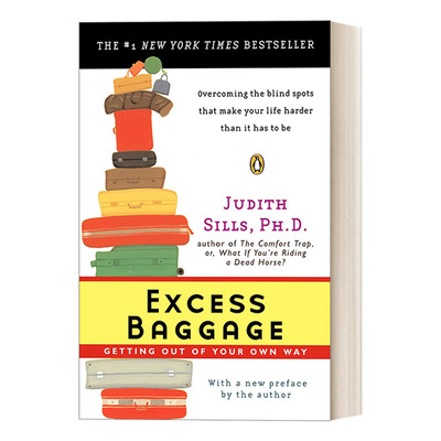英文原版 Excess Baggage 多余的包袱 走出自己的路 心理学 成功 自我提升 Judith Sills Ph.D. 英文版 进口英语原版书籍