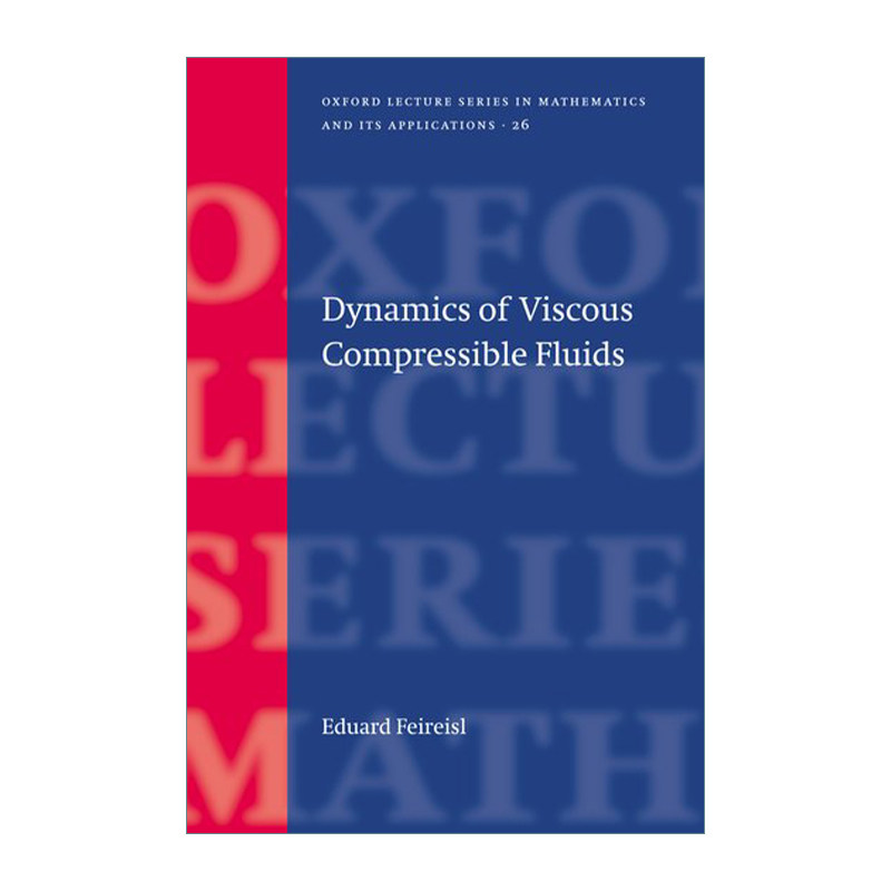 英文原版 Dynamics of Viscous Compressible Fluids 粘性可压缩流体的动力学 经典入门 精装 英文版 进口英语原版书籍