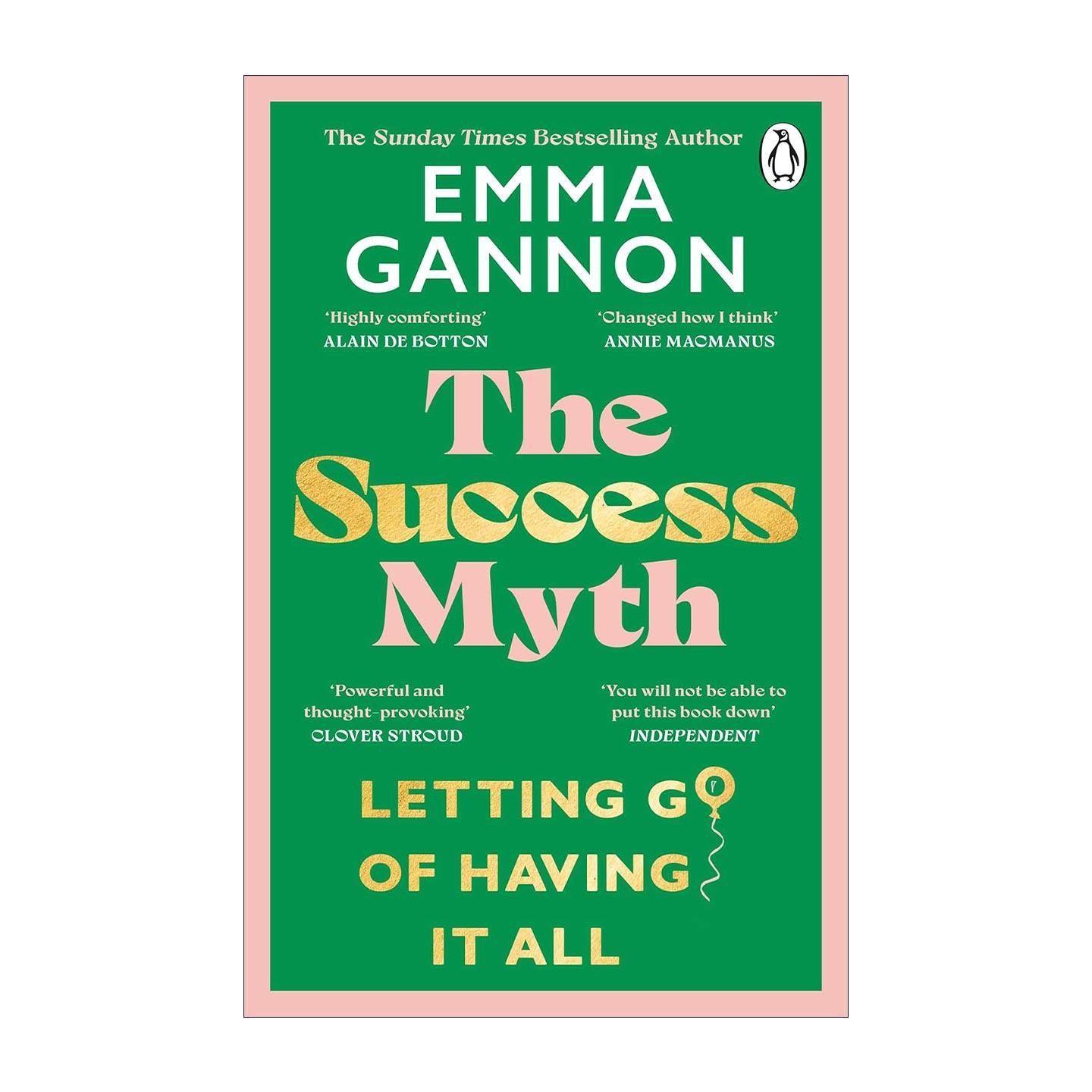 英文原版 The Success Myth 成功迷思 放下拥有一切的执念 艾玛?加侬 反成功学 职场心理 英文版 进口英语原版书籍