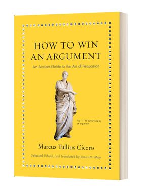 英文原版 How to Win an Argument 如何赢得争论 劝导艺术的古代指南 精装 英文版 进口英语原版书籍