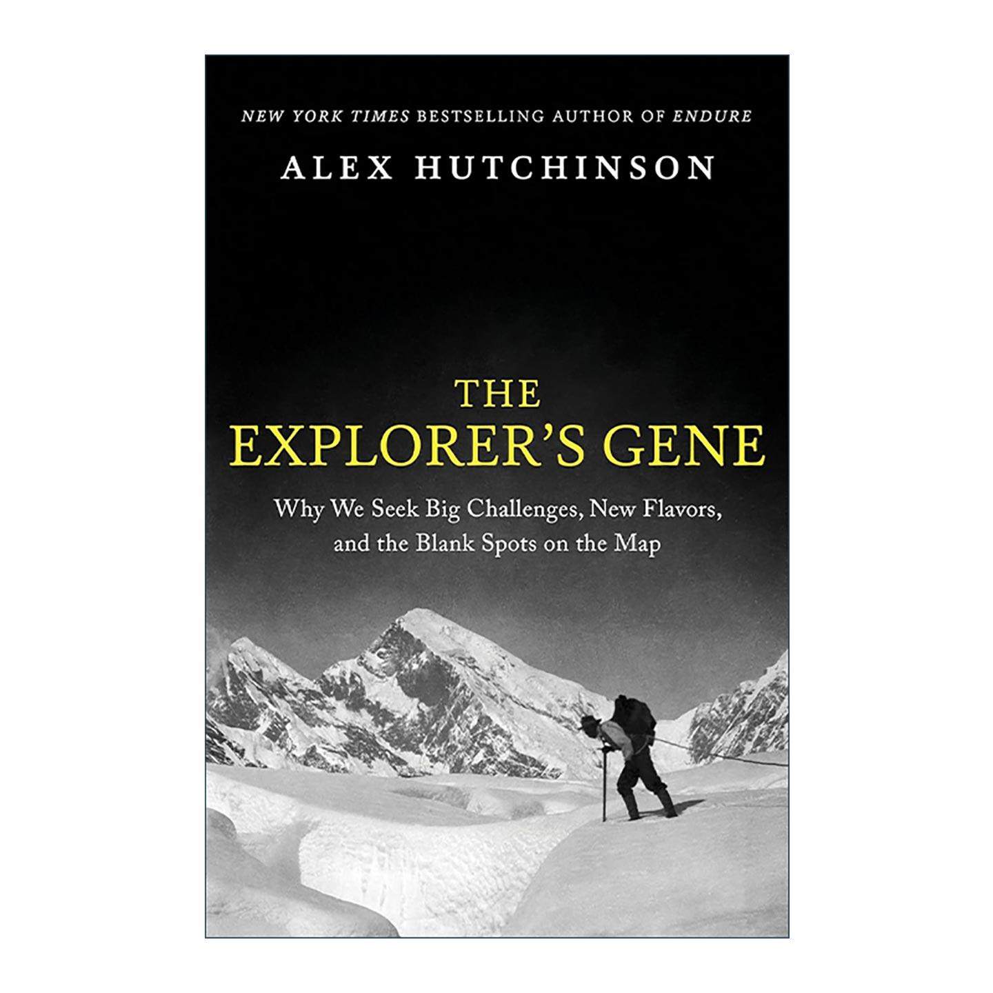 英文原版 The Explorer's Gene 探险者基因 为什么我们渴望巨大挑战 全新滋味以及地图上的空白 精装 英文版 进口英语原版书籍