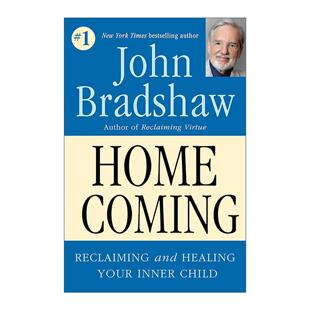 Bradshaw 书籍 返乡 进口英语原版 英文版 精装 John 孩子 找回并捍卫你内心 Homecoming 英文原版