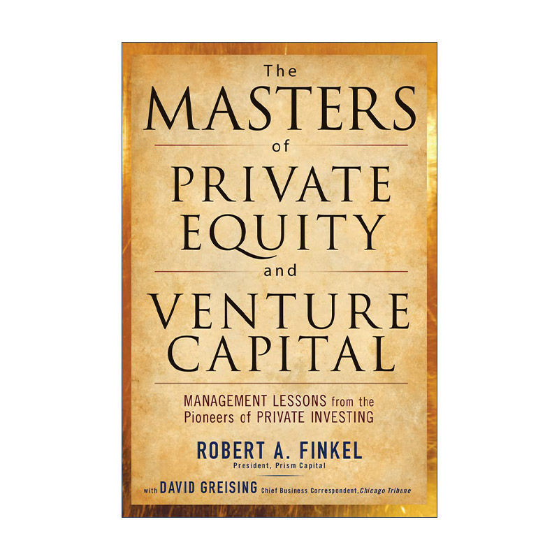 英文原版 The Masters of Private Equity and Venture Capital 对话私募股权与风险投资大师 精装 英文版 进口英语原版书籍