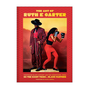 英文原版 The Art of Ruth E. Carter 鲁丝·E·卡特的时尚艺术 服装设计 精装 英文版 进口英语原版书籍