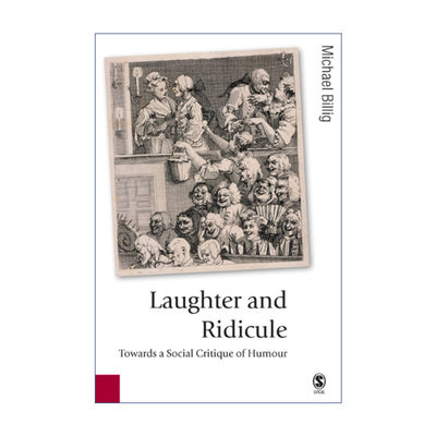 英文原版 Laughter and Ridicule 笑与嘲笑 幽默的社会性批判 迈克尔·比利希 英文版 进口英语原版书籍
