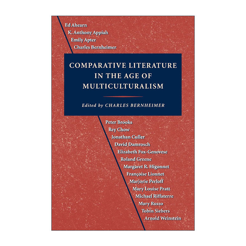 英文原版 Comparative Literature in the Age of Multiculturalism 多元文化时代的比较文学 Charles Bernheimer进口英语原版书籍