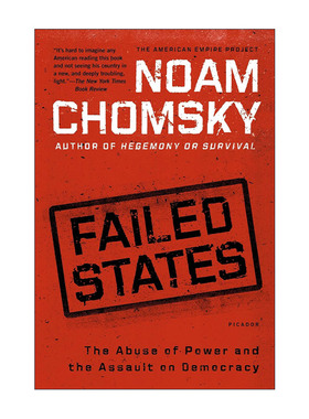 英文原版 Failed States 失败的国家 滥用权力和践踏民主 乔姆斯基文集 英文版 进口英语原版书籍
