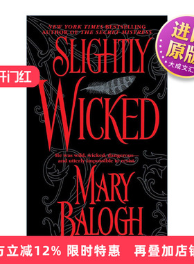 英文原版 Slightly Wicked Bedwyn Saga 02 略显邪恶 贝德温传奇2 历史浪漫小说 Mary Balogh 英文版 进口英语原版书籍