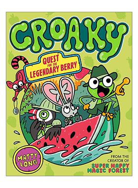 英文原版 Croaky Quest For The Legendary Berry 青蛙呱呱 追寻传奇浆果 牛津全彩插图幽默搞笑章节英文版 进口英语原版书籍