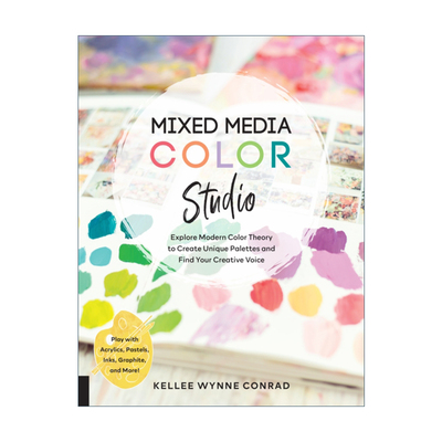 英文原版 Mixed Media Color Studio 混合媒体色彩工作室 探索现代色彩理论 创造独特的调色板 寻找你的创意 玩转丙烯 粉彩 墨水