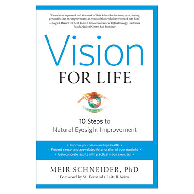 英文原版 Vision for Life 视觉生活 修订版 改善自然视力的十个步骤 健康 Meir Schneider 英文版 进口英语原版书籍