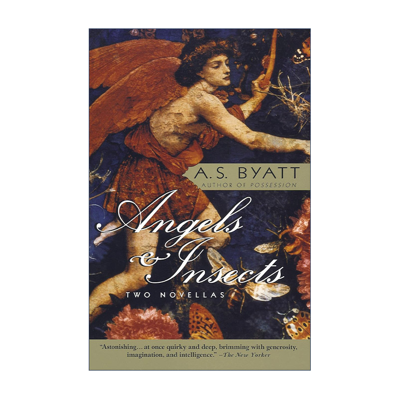 英文原版 Angels and Insects Vintage International 天使与昆虫 布克奖得主A. S. Byatt拜厄特 英文版 进口英语原版书籍