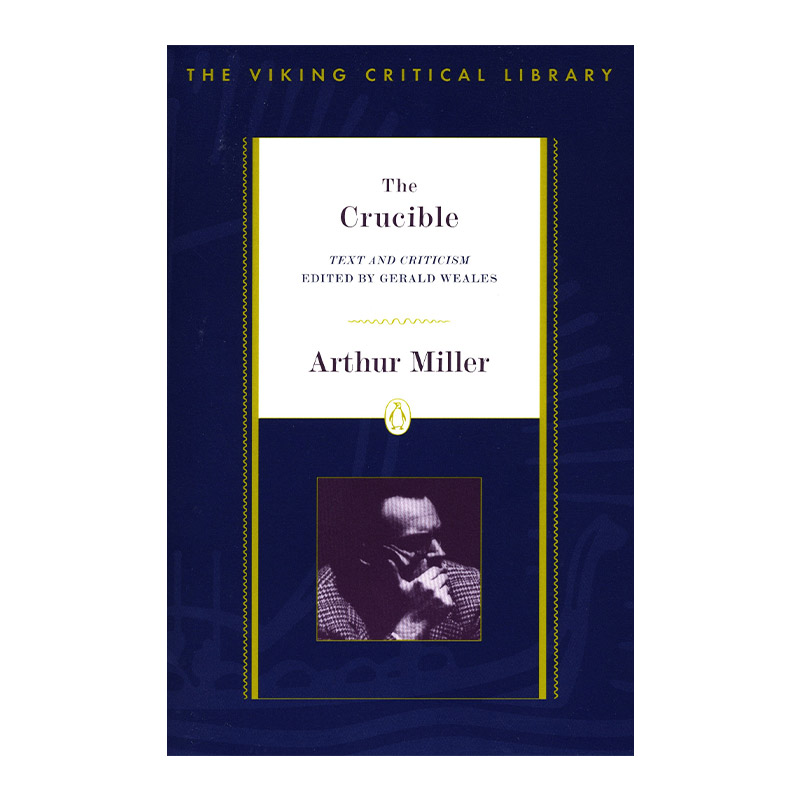 英文原版 Crucible Viking Critical Library 萨勒姆的女巫 修订版 Arthur Miller阿瑟·米勒 英文版 进口英语原版书籍