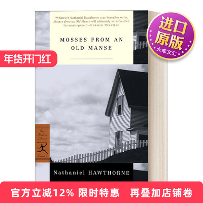 英文原版 Mosses from an Old Manse 古屋青苔 Nathaniel Hawthorne纳撒尼尔 霍桑 兰登书屋现代图书馆经典系列 英文版 进口书籍