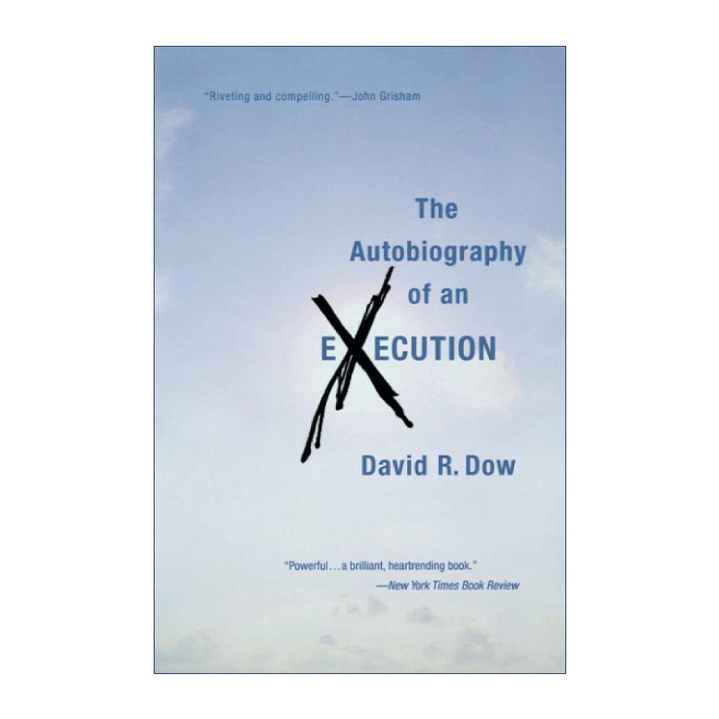 英文原版 The Autobiography of an Execution 死刑台前的告别 我为百位死刑犯辩护的日子 David Dow传记 英文版 进口英语原版书籍