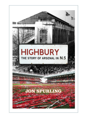 英文原版 Highbury 海布里球场 英超球队阿森纳的故事 英文版 进口英语原版书籍