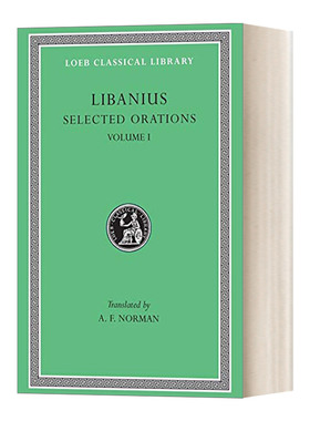英文原版 Selected Orations  Volume I 里巴尼乌斯Libanius 演说精选卷1 原文希英对照版 洛布古典丛书 精装 英文版 进口书籍