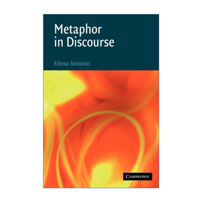 英文原版 Metaphor in Discourse 话语中的隐喻 Elena Semino 英文版 进口英语原版书籍