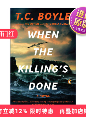 英文原版 When the Killing's Done 当杀戮结束 历史小说 T.C. Boyle 英文版 进口英语原版书籍
