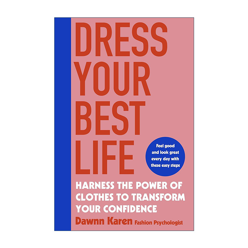 英文原版 Dress Your Best Life 穿出好的人生 装扮您的生活 时尚心理学家Dawnn Karen 英文版 进口英语原版书籍