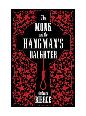 英文原版 The Monk and the Hangman's Daughter 修道士与刽子手之女 安布罗斯·比尔斯 Alma经典文学 英文版 进口英语原版书籍