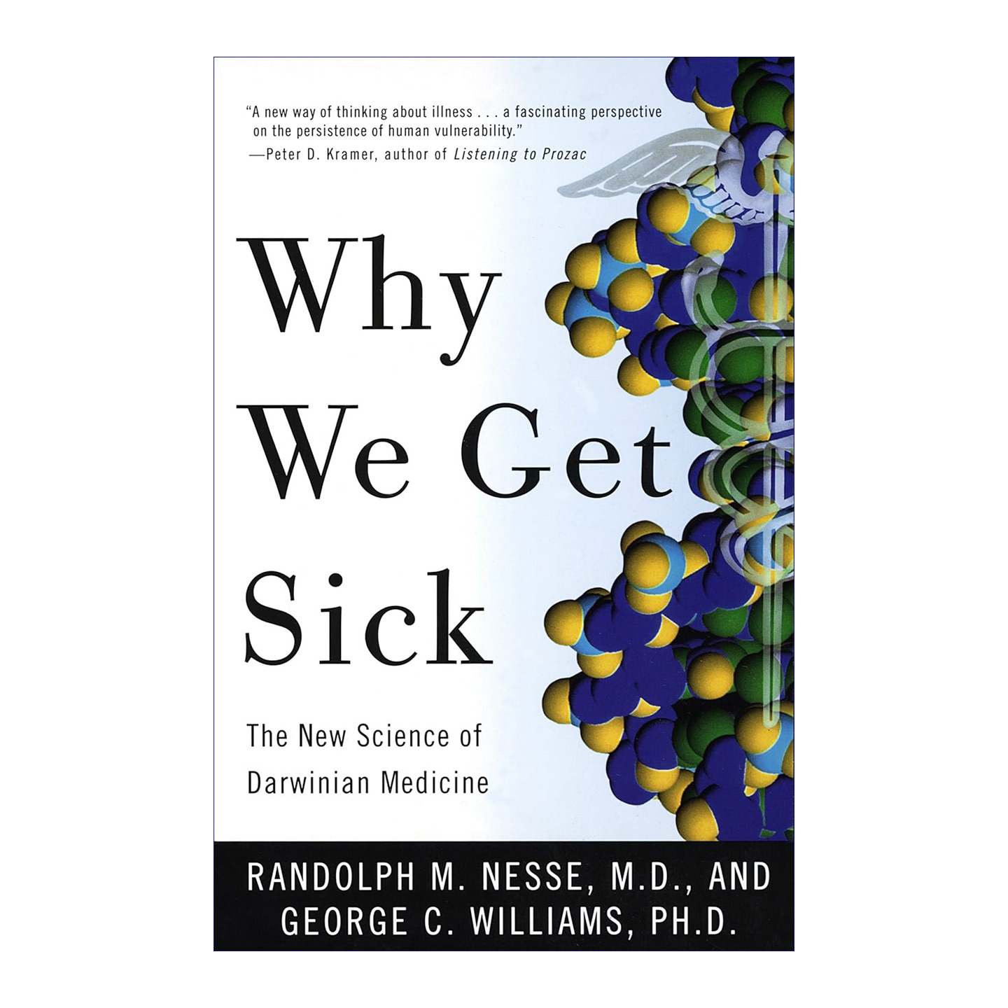 为什么我们会生病 英文原版 Why We Get Sick 英文版 Randolph M. Nesse，George C. Williams 全英文版进口原版英语书籍