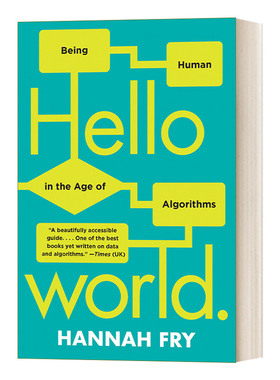 英文原版 Hello World Being Human in the Age of Algorithms 算法统治世界 英国知名数学家Hannah Fry 英文版 进口英语原版书籍