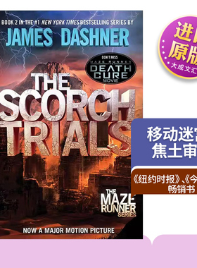 英文原版小说 The Scorch Trials The Maze Runner 02 移动迷宫2 焦土审判 英文版 进口英语原版书籍