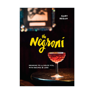 英文原版 The Negroni 尼克罗尼 鸡尾酒食谱 精装 Gary Regan 英文版 进口英语原版书籍