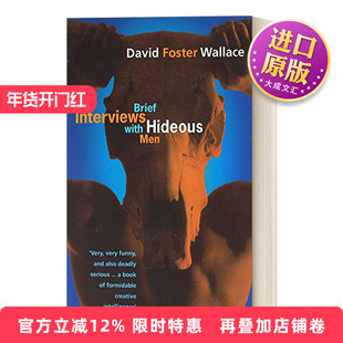 英文原版 Brief Interviews With Hideous Men 对丑陋男人的简短采访 大卫福斯特华莱士 英文版 进口英语原版书籍