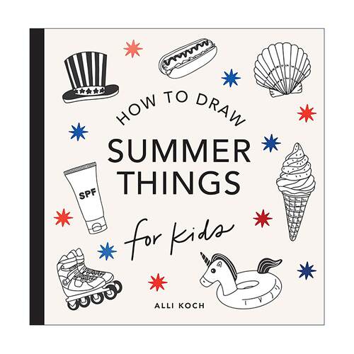 英文原版 Summer Things How to Draw Books for Kids 代表夏天的物品 儿童初学者绘画分步指南 5分钟趣味课程 可撕纸张益智活动书