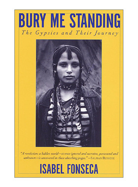 英文原版 Bury Me Standing Vintage Departures 让我站着入葬 吉卜赛人和他们的旅程 历史 Isabel Fonseca 进口英语原版书籍