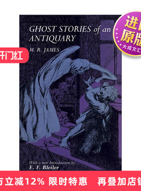 英文原版 Ghost Stories of an Antiquary 古文物专家的鬼故事 M. R. James詹姆斯 英文版 进口英语原版书籍