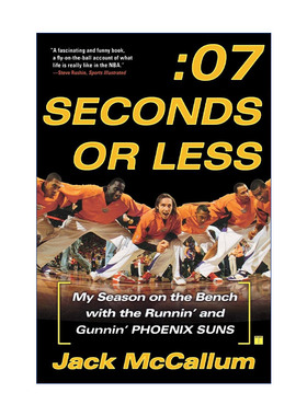 英文原版 Seven Seconds or Less 七秒快攻 凤凰城太阳队 Jack McCallum 英文版 进口英语原版书籍