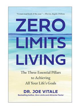 英文原版 Zero Limits Living 零极限生活 实现人生所有目标的三大关键支柱 精装 英文版 进口英语原版书籍