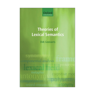 英文原版 Theories of Lexical Semantics 词汇语义学理论大观 Dirk Geeraerts 英文版 进口英语原版书籍