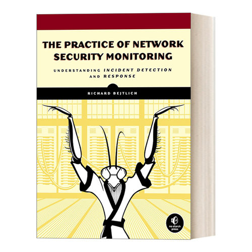 英文原版 The Practice of Network Security Monitoring 网络安全监控实战 深入理解事件检测与响应 计算机 英文版 进口英语书籍