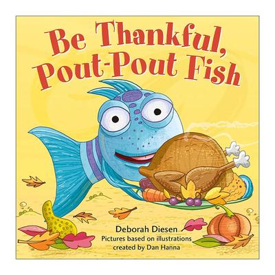 英文原版 Be Thankful Pout-Pout Fish 噘嘴鱼 感恩节 纸板书 英文版 进口英语原版书籍