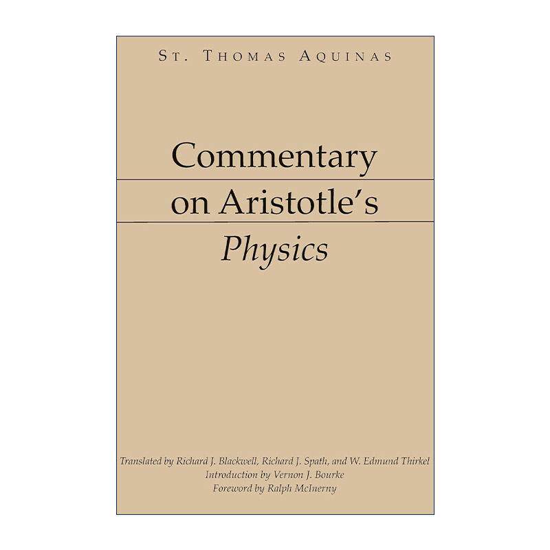 英文原版 Commentary on Aristotle's Physics 亚里士多德评注系列 物理学 哲学 圣托马斯·阿奎纳 英文版 进口英语原版书籍