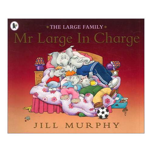 英文原版 Mr Large In Charge 大象家族 我来搞定一切 儿童动物故事绘本 吉尔·墨菲 英文版 进口英语原版书籍