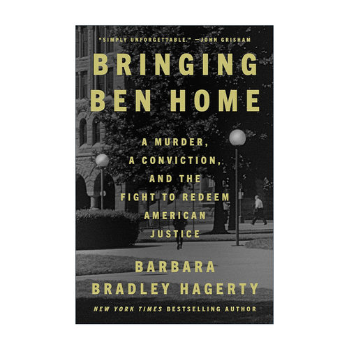 英文原版 Bringing Ben Home 把本带回家 谋杀案定罪 美国法律体系 精装 Barbara Bradley Hagerty 英文版 进口英语原版书籍
