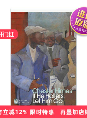 英文原版 If He Hollers Let Him Go 如果他大喊就让他走 切斯特·海姆斯 企鹅现代经典 黑人侦探文学 英文版 进口英语原版书籍