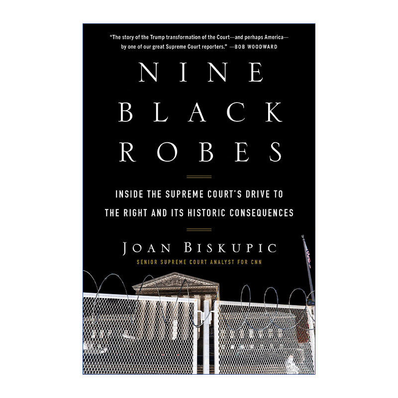 英文原版 Nine Black Robes 九件黑袍 最高法院的右倾及其历史后果 精装 英文版 进口英语原版书籍
