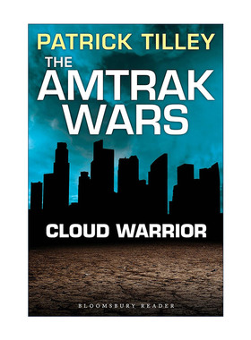 英文原版 The Amtrak Wars Cloud Warrior 美铁之战1 云武士 帕特里克?蒂利科幻系列小说 英文版 进口英语原版书籍