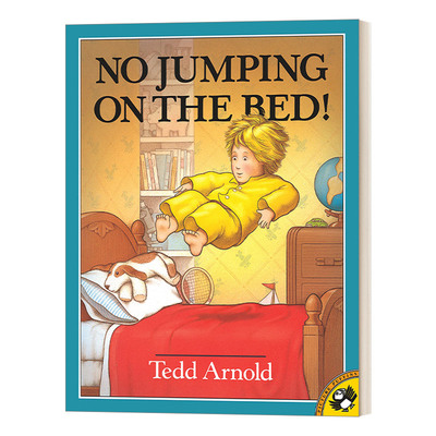 英文原版 No Jumping on the Bed! 不能在床上跳！苍蝇小子Fly Guy同作家Tedd Arnold 幽默逗趣全彩漫画绘本故事书 英文版 进口书