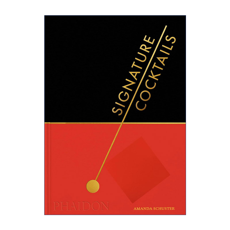 英文原版 Signature Cocktails 招牌鸡尾酒 世界200款经典鸡尾酒 介绍及调配方法 精装 英文版 进口英语原版书籍
