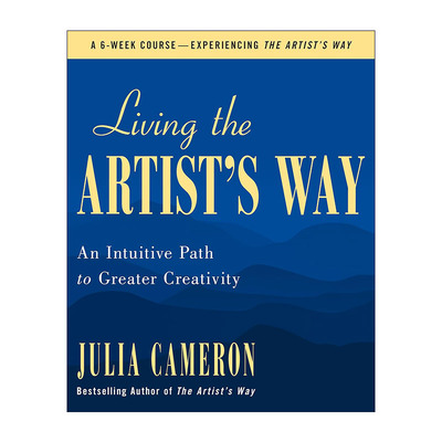 英文原版 Living the Artist's Way 唤醒创作力 创作教母Julia Cameron 英文版 进口英语原版书籍